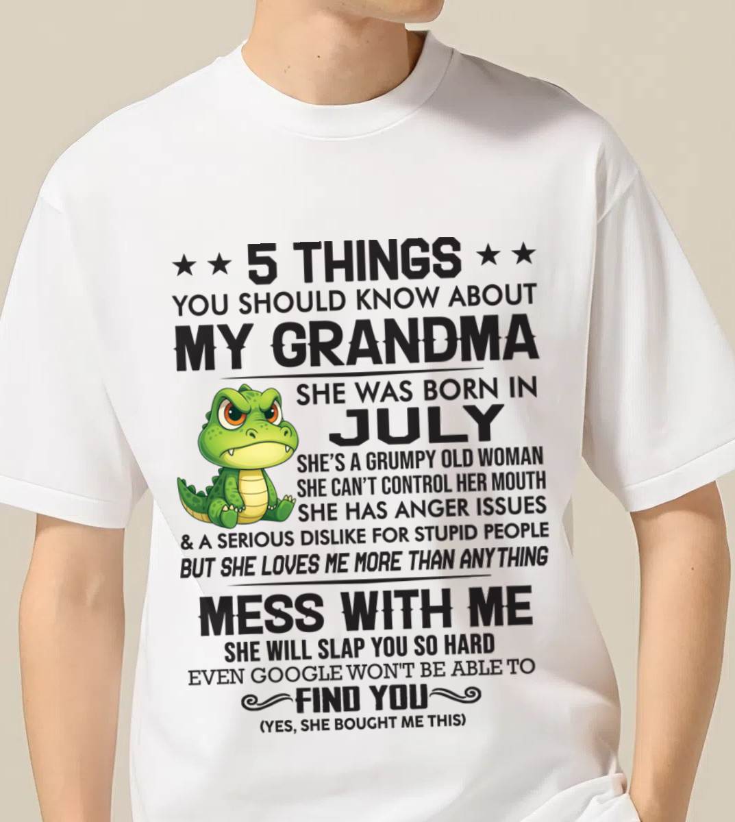 JULY - 5 THINGS YOU SHOULD KNOW ABOUT MY GRANDMA – AND YOU'D BETTER NOT MESS WITH ME - FROM GRANDMA - TLEE07 (SKU10-06-07)