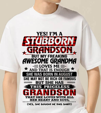 AUGUST - STUBBORN GRANDSON GRANDMA SHIRT - FROM GRANDMA - TLEE08 (SKU2608-86-08)