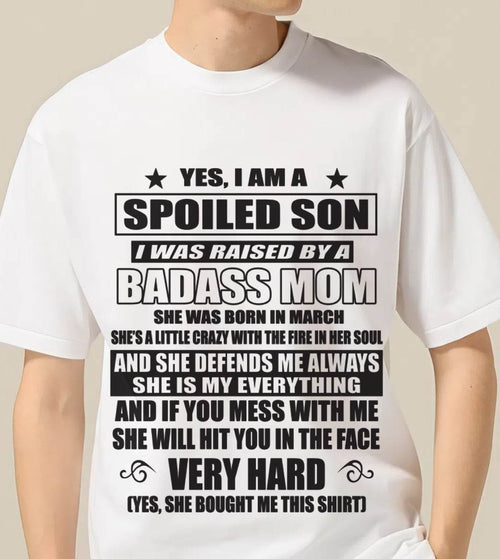 MARCH MOM — MY MOM RAISED ME WITH LOVE AND ATTITUDE - FROM MOM - TLEE03 (SKU2605-282-03)