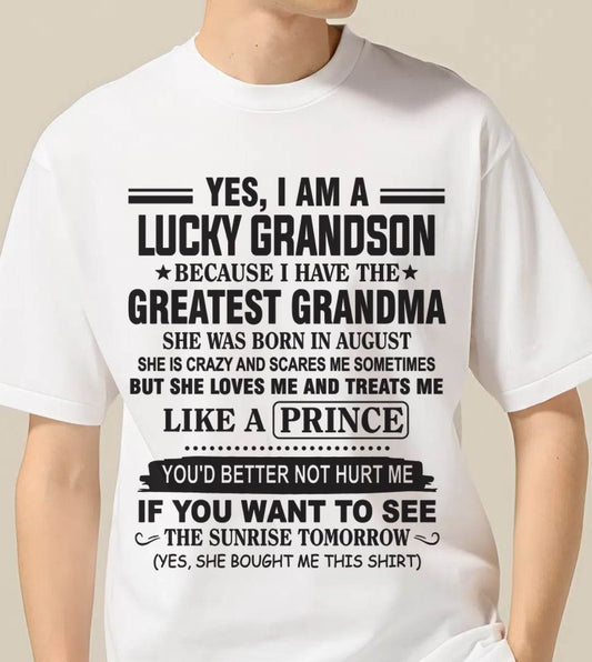 AUGUST - YES, I AM A LUCKY GRANDSON BECAUSE I HAVE THE GREATEST GRANDMA - FROM GRANDMA - TLEE08 (SKU10-84-08)