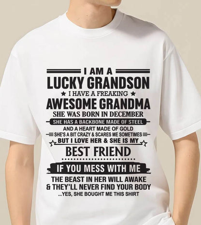 DECEMBER - I AM A LUCKY GRANDSON I HAVE A FREAKING AWESOME GRANDMA - FROM GRANDMA - TLEE12 (SKU2603-05-12)
