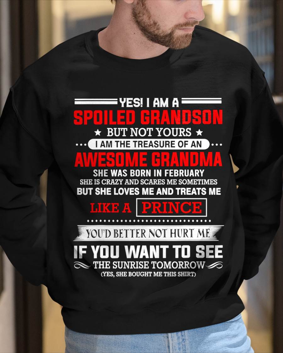 FEBRUARY - SPOILED GRANDSON BUT NOT YOURS – PROUD TREASURE OF AN AWESOME GRANDMA - FROM GRANDMA - TLEE02 (SKU2604-186-02)