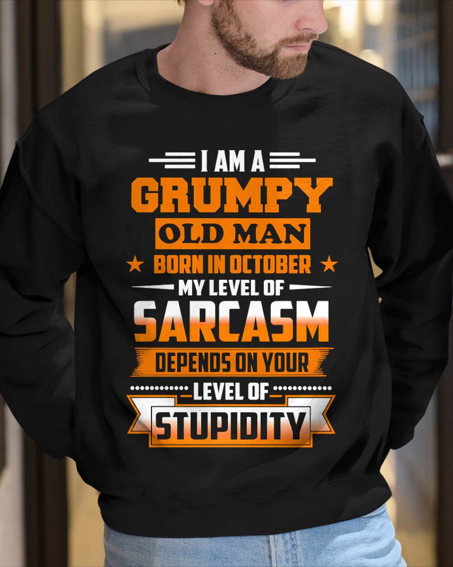 OCTOBER GRUMPY OLD MAN SHIRT - FOR MAN - TLEE10 (SKU2605-128-10)