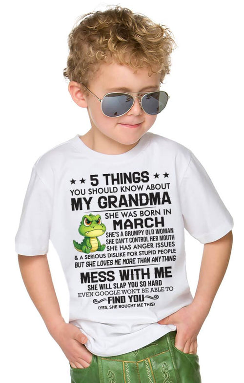 MARCH - 5 THINGS YOU SHOULD KNOW ABOUT MY GRANDMA – AND YOU'D BETTER NOT MESS WITH ME - FROM GRANDMA - TLEE03 (SKU10-06-03)