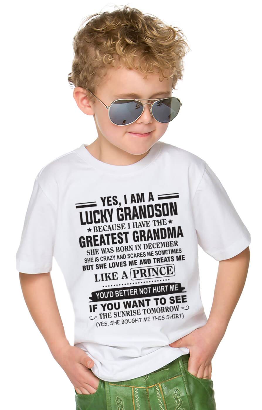 DECEMBER - YES, I AM A LUCKY GRANDSON BECAUSE I HAVE THE GREATEST GRANDMA - FROM GRANDMA - TLEE12 (SKU10-84-12)
