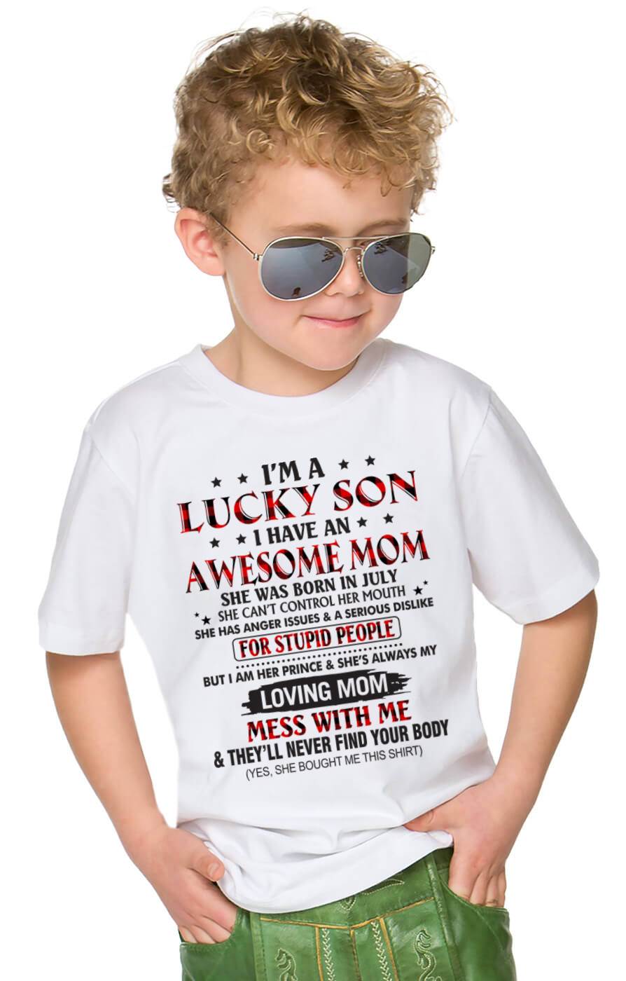 JULY - I’M A LUCKY SON I HAVE AN AWESOME MOM - FROM MOM - TLEE07 (SKU26T-01-24-07)