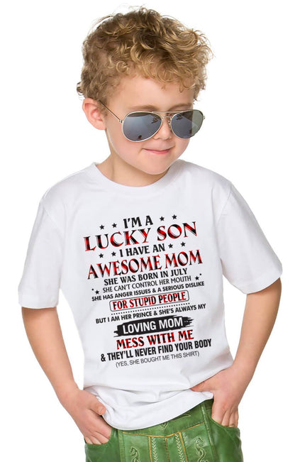 JULY - I’M A LUCKY SON I HAVE AN AWESOME MOM - FROM MOM - TLEE07 (SKU26T-01-24-07)