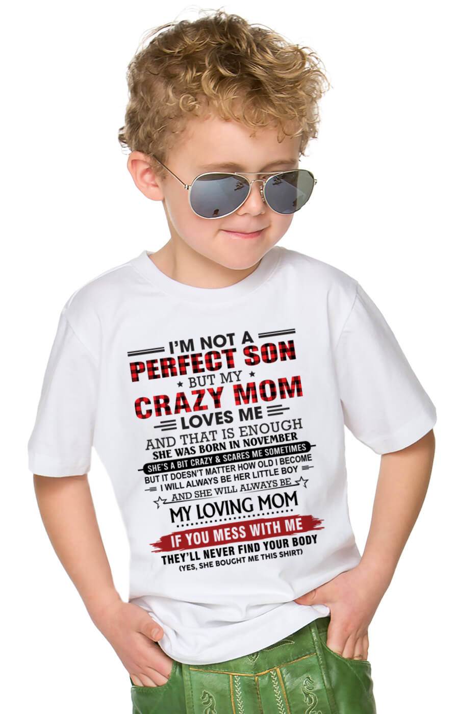 NOVEMBER - NO MATTER HOW OLD I GET, I’LL ALWAYS BE MY MOM’S LITTLE BOY - FROM MOM - TLEE11 (SKU2602-59-11)