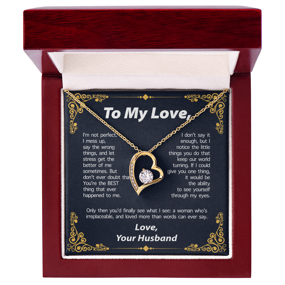 TO MY LOVE FROM HUSBAND NECKLACE - PERFECT GIFT FOR VALENTINE  - Premium Forever Love Necklace (SKUJ12-295)