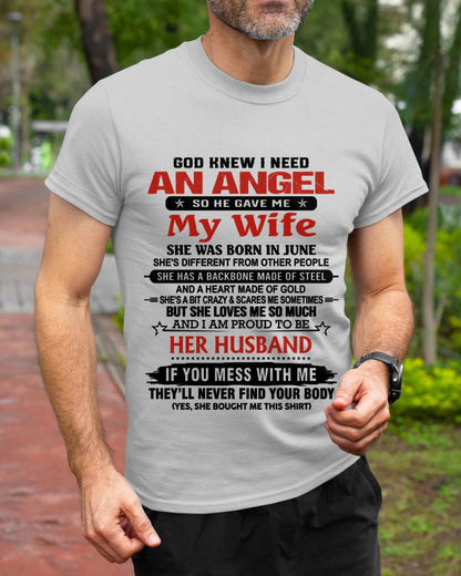 JUNE - WHEN I NEEDED AN ANGEL, GOD GAVE ME MY WIFE. PROUD TO BE HER HUSBAND - FROM WIFE - TLEE06 (SKU26T-01205-06)