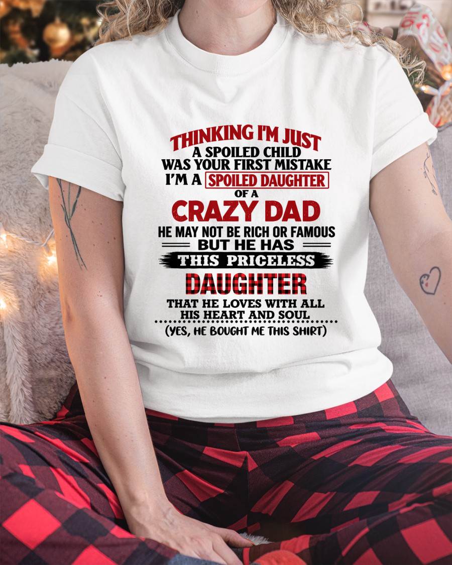 SPOILED DAUGHTER OF A CRAZY DAD - FROM DAD - TLEE00 (SKU2610-884-00)