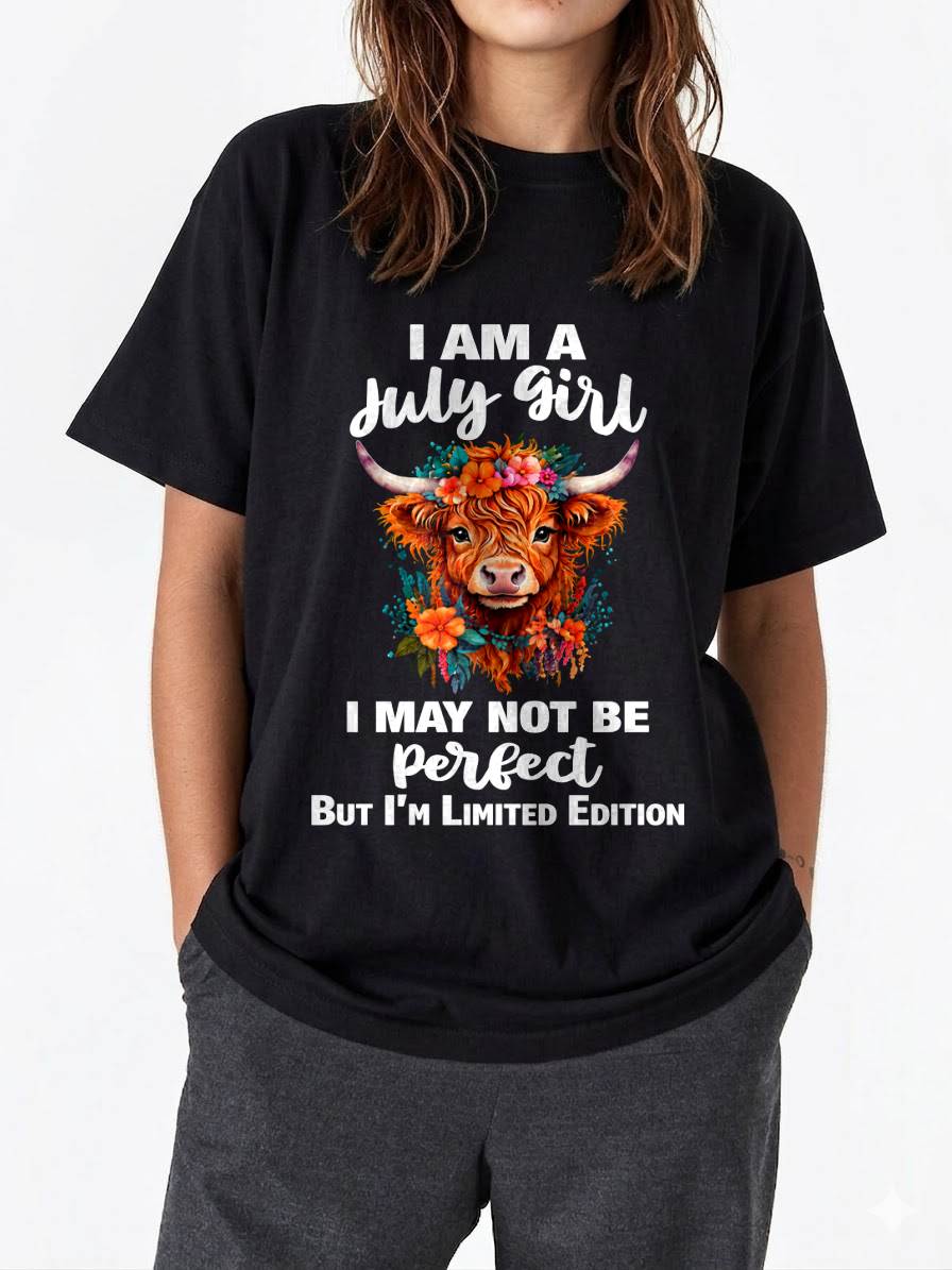 JULY GIRL ONE OF A KIND TEE - FOR WOMEN - TLEE07 (SKU2607-296-07)