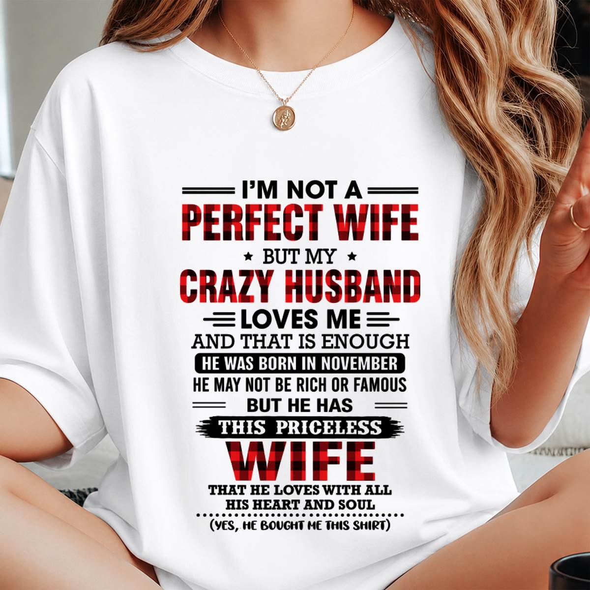 NOVEMBER - CRAZY HUSBAND LOVES ME WIFE SHIRT - FROM HUSBAND - TLEE11 (SKU2608-651-11)