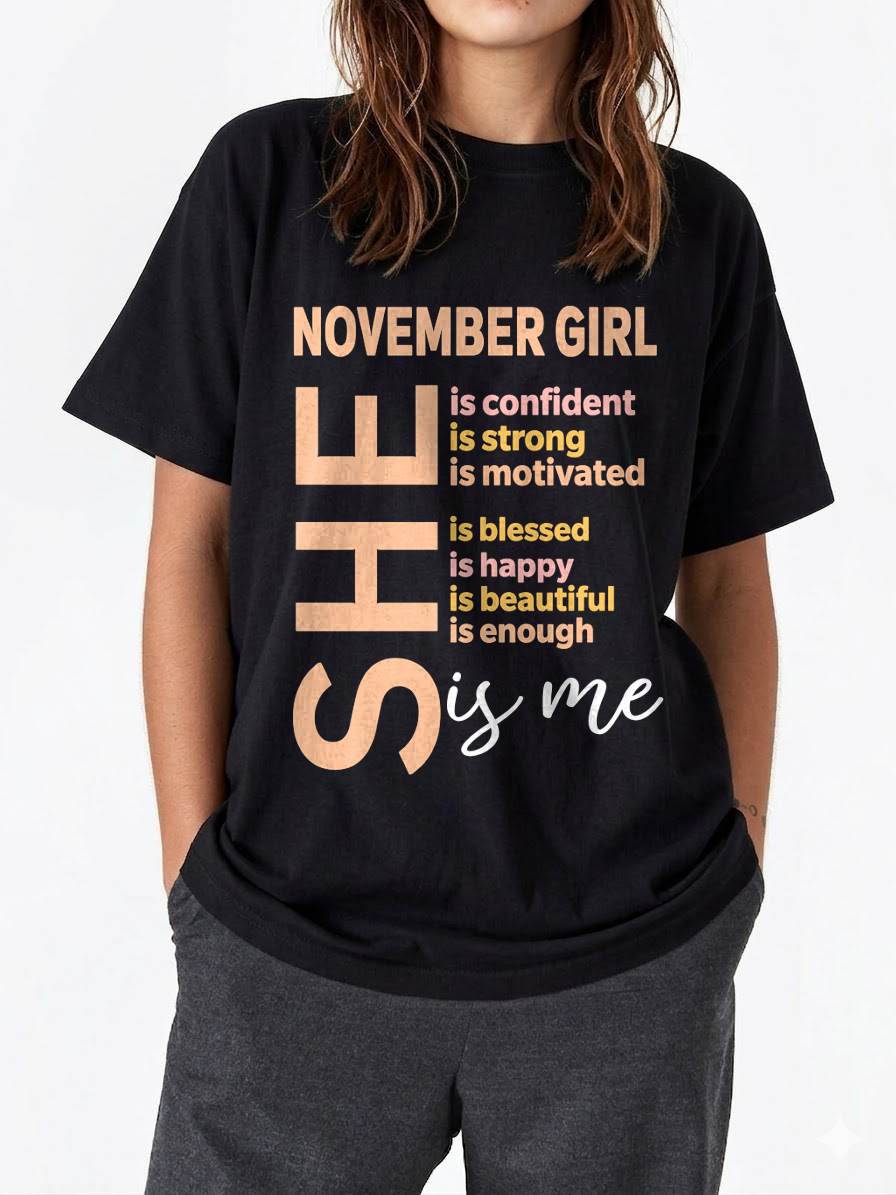 NOVEMBER GIRL - SELF LOVE TYPOGRAPHY - FOR WOMEN - TLEE11 (SKU2606-255-11)