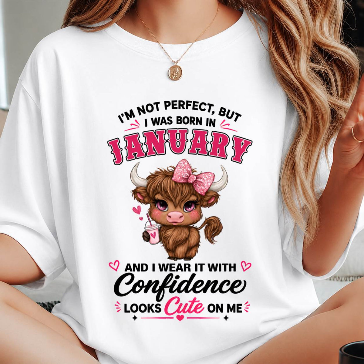 JANUARY BORN CONFIDENCE TEE - FOR WOMEN - TLEE01 (SKU2608-118-01)