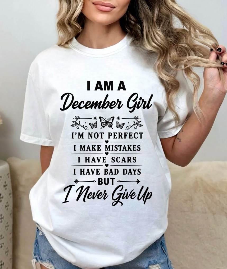 DECEMBER GIRL NEVER GIVE UP - FOR WOMEN - TLEE12 (SKU2606-378-12)