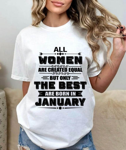 JANUARY GIRL – ALL WOMEN ARE CREATED EQUAL - FOR WOMEN - TLEE01 (SKU2604-50-01)