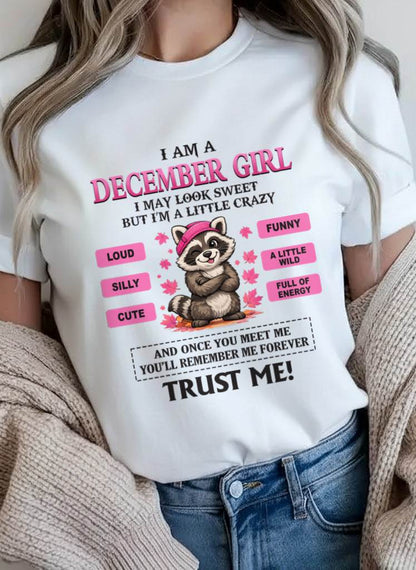 DECEMBER GIRL - I MAY LOOK SWEET BUT I’M A LITTLE CRAZY - FOR WOMEN - TLEE12 (SKU2603-80-12)