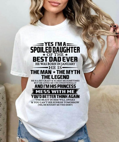 JANUARY - SPOILED DAUGHTER OF THE BEST DAD EVER - FROM DAD - TLEE01 (SKU2604-197-01)