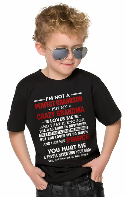 NOVEMBER - NOT A PERFECT GRANDSON, BUT LOVED BY MY CRAZY GRANDMA - FROM GRANDMA - TLEE11 (SKU2603-187-11)