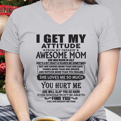 July - Thanks Mom - I GET MY ATTITUDE FROM MY FREAKIN' AWESOME MOM - Gift for Son and Daughter From Mom - TLEE07 July (SKU-TMD-07)