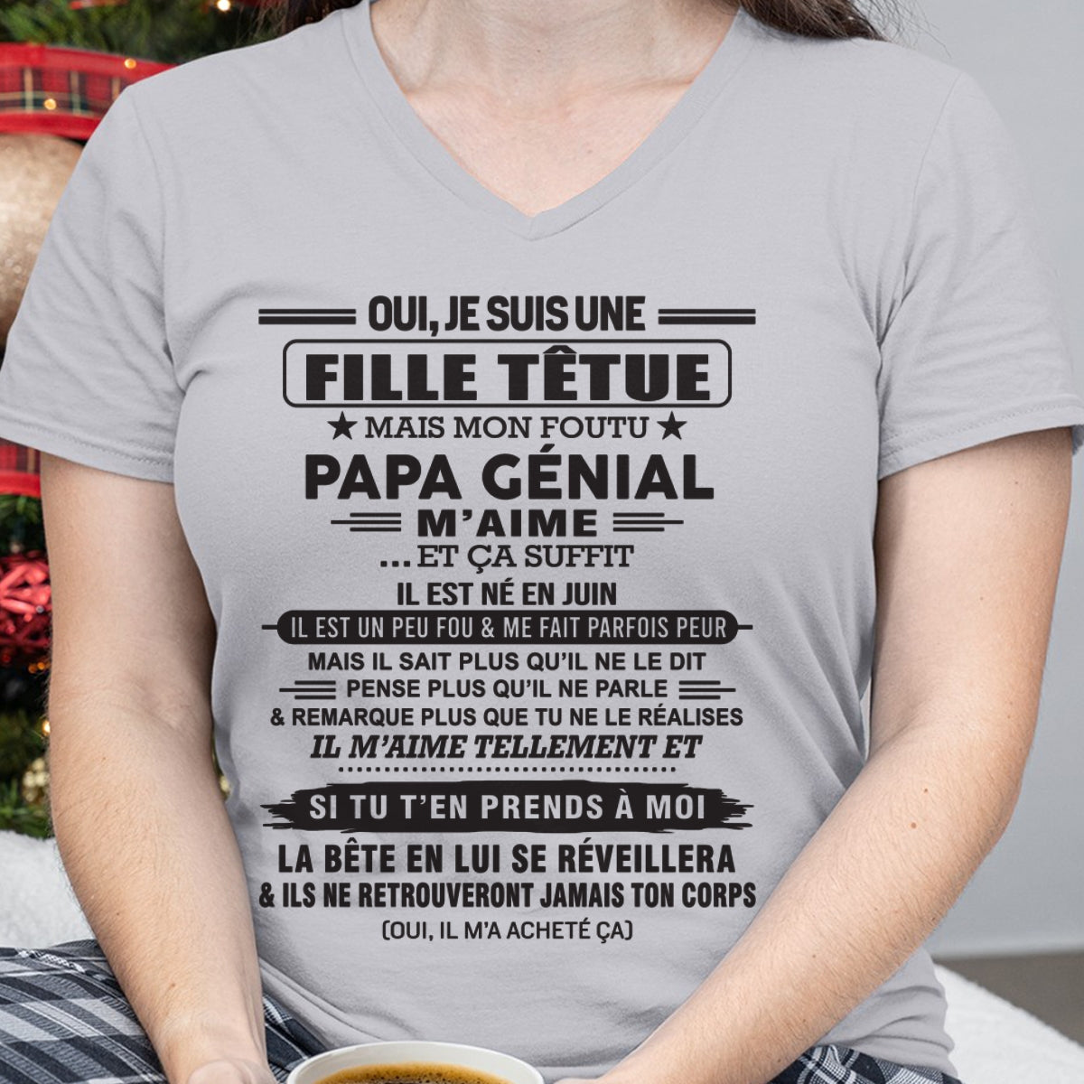 JUIN - Oui, je suis une fille têtue – T-shirt | Cadeau d’anniversaire de papa pour sa fille - TLEE06 / fr06 (SKU12-214-06)