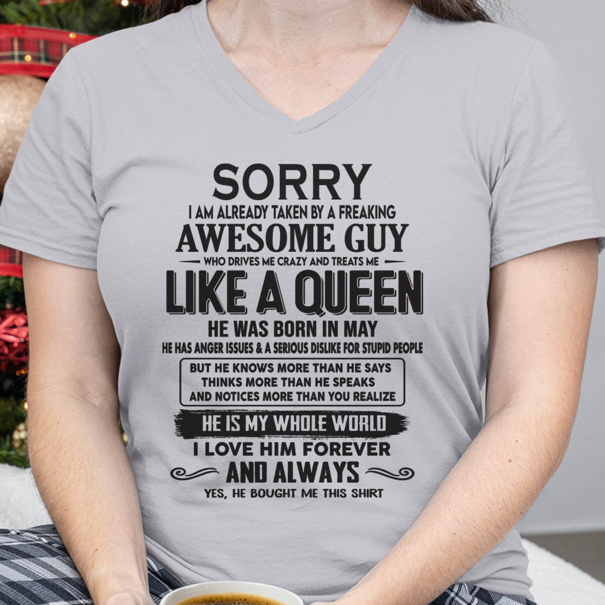 May - Sorry I am already taken by a freaking awesome guy - Gift for Wife From Husband - TLEE05 (SKU08-25-05)