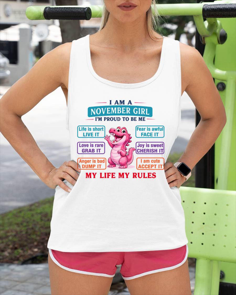 NOVEMBER GIRL – MY LIFE MY RULES - FOR WOMEN - TLEE11 (SKU2604-245-11)