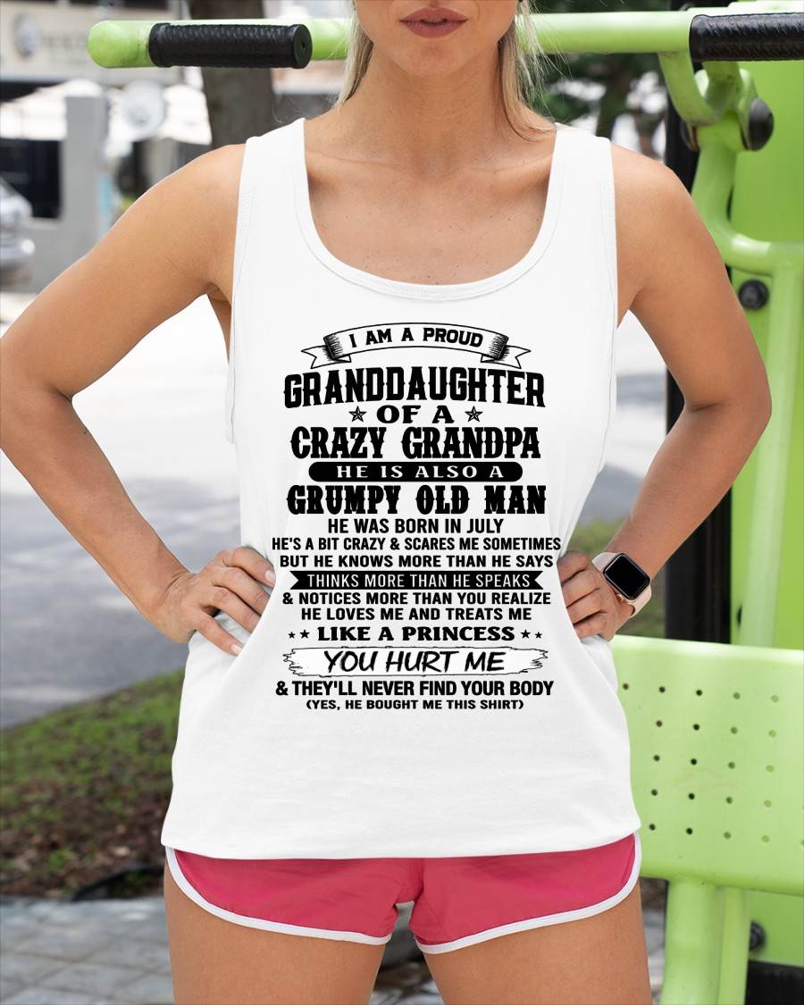 JULY - PROUD GRANDDAUGHTER OF A CRAZY GRANDPA - FROM GRANDPA - TLEE07 (SKU2607-114-07)