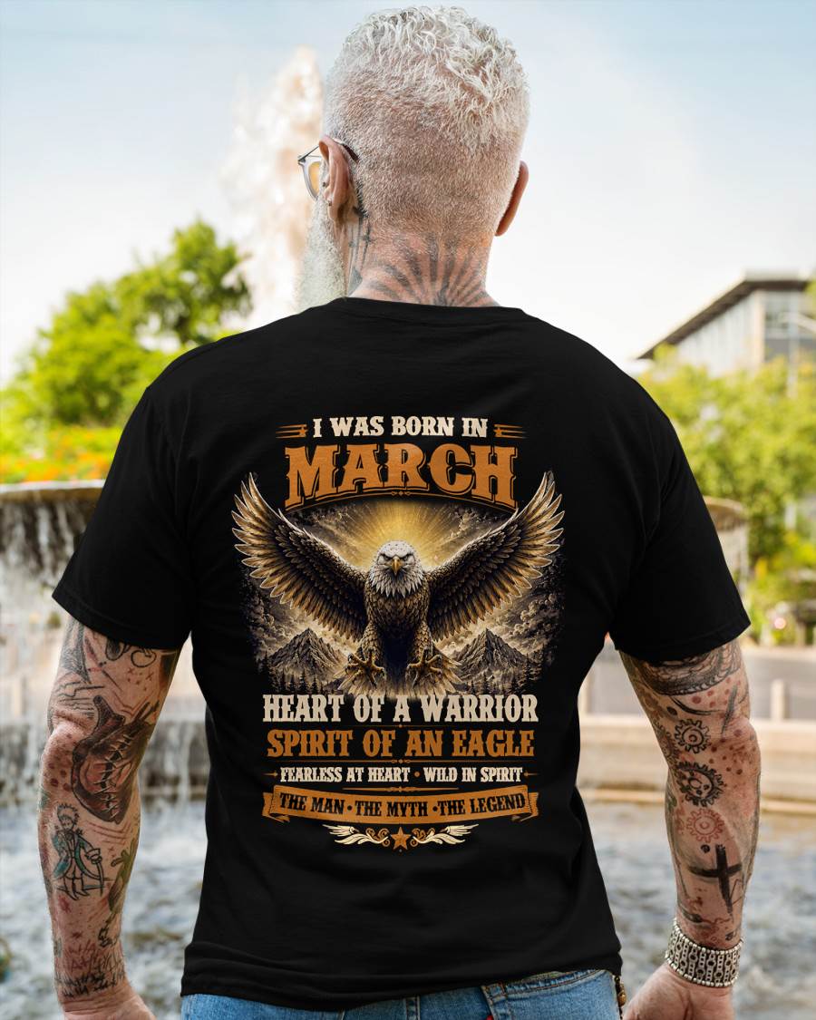 MARCH BORN WARRIOR EAGLE SHIRT DESIGN - FOR MAN - TLEE03 (SKU2605-225-03)