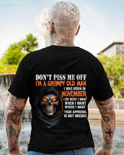 NOVEMBER BORN GRUMPY OLD MAN SKULL T-SHIRT – FUNNY ATTITUDE SHIRT - FOR MAN - TLEE11 (SKU2603-323-11)