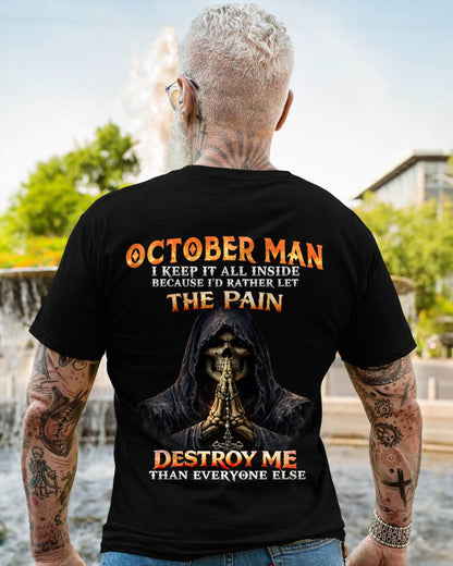 OCTOBER MAN THE PAIN DESTROYS ME - FOR MAN - TLEE10 (SKU2606-116-10)