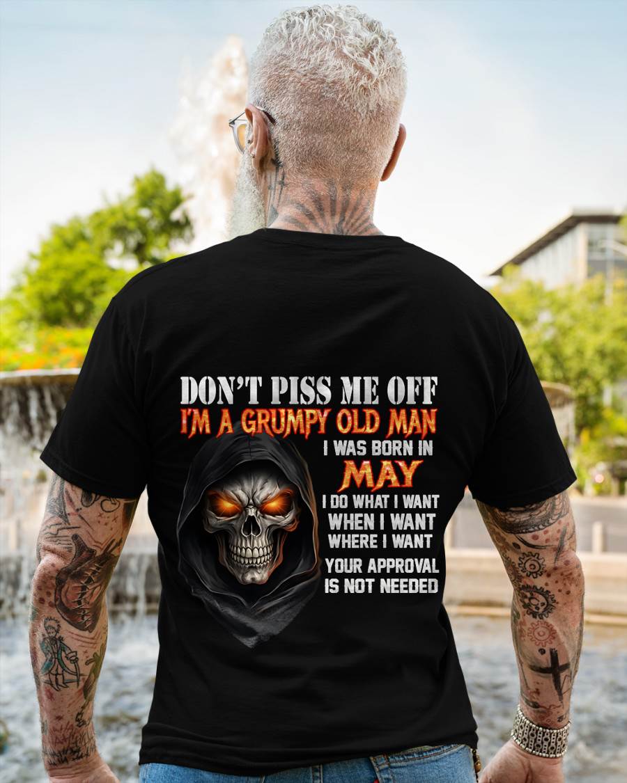 MAY BORN GRUMPY OLD MAN SKULL T-SHIRT – FUNNY ATTITUDE SHIRT - FOR MAN - TLEE05 (SKU2603-323-05)