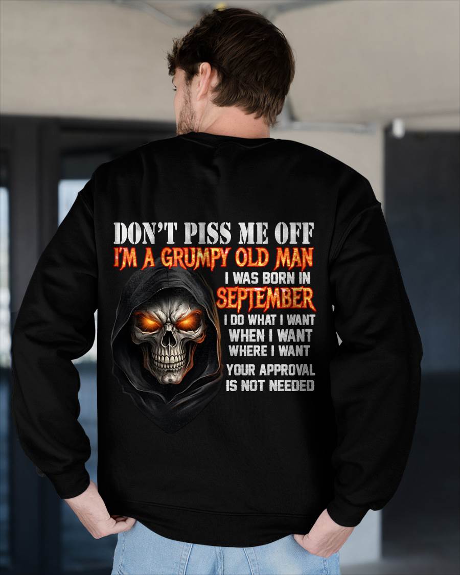 SEPTEMBER BORN GRUMPY OLD MAN SKULL T-SHIRT – FUNNY ATTITUDE SHIRT - FOR MAN - TLEE09 (SKU2603-323-09)