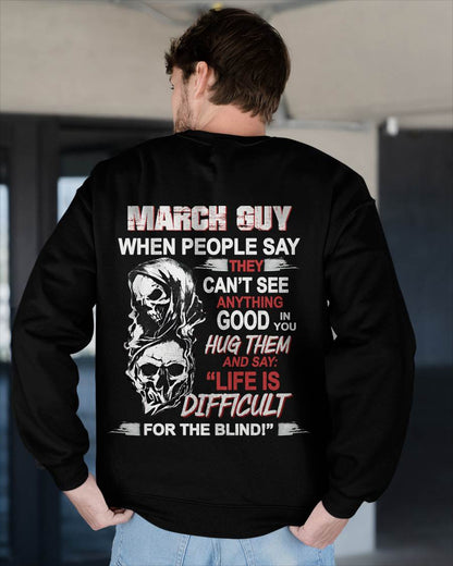 MARCH GUY - WHEN THEY CAN’T SEE ANYTHING GOOD IN YOU - FOR MAN - TLEE03 (SKU12-253-03)