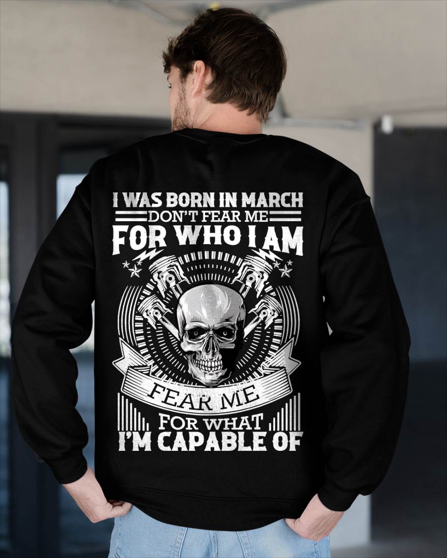 MARCH – DON’T FEAR ME FOR WHO I AM, FEAR ME FOR WHAT I’M CAPABLE OF - FOR MAN - TLEE03 (SKU2604-199-03)