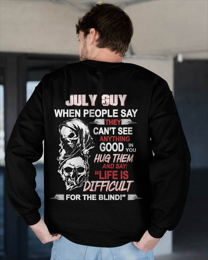 JULY GUY - WHEN THEY CAN’T SEE ANYTHING GOOD IN YOU - FOR MAN - TLEE07 (SKU12-253-07)