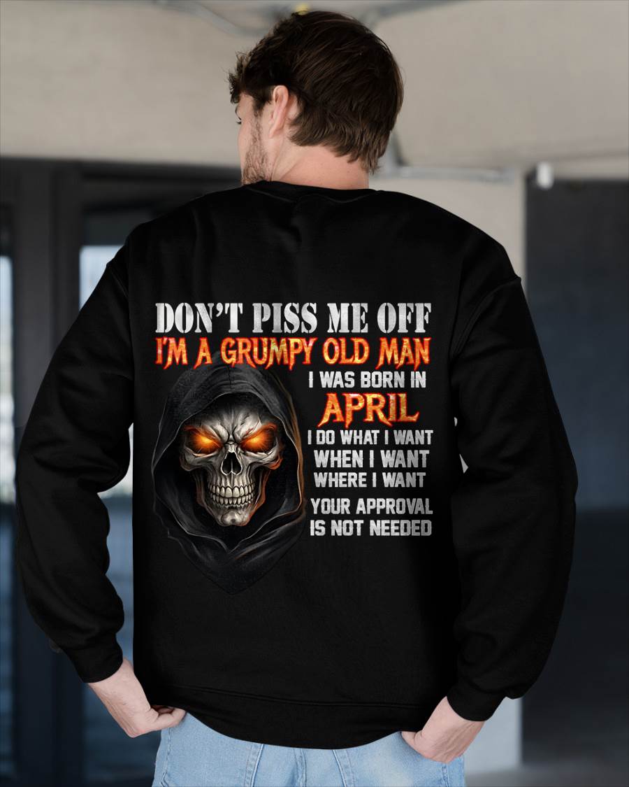 APRIL BORN GRUMPY OLD MAN SKULL T-SHIRT – FUNNY ATTITUDE SHIRT - FOR MAN - TLEE04 (SKU2603-323-04)