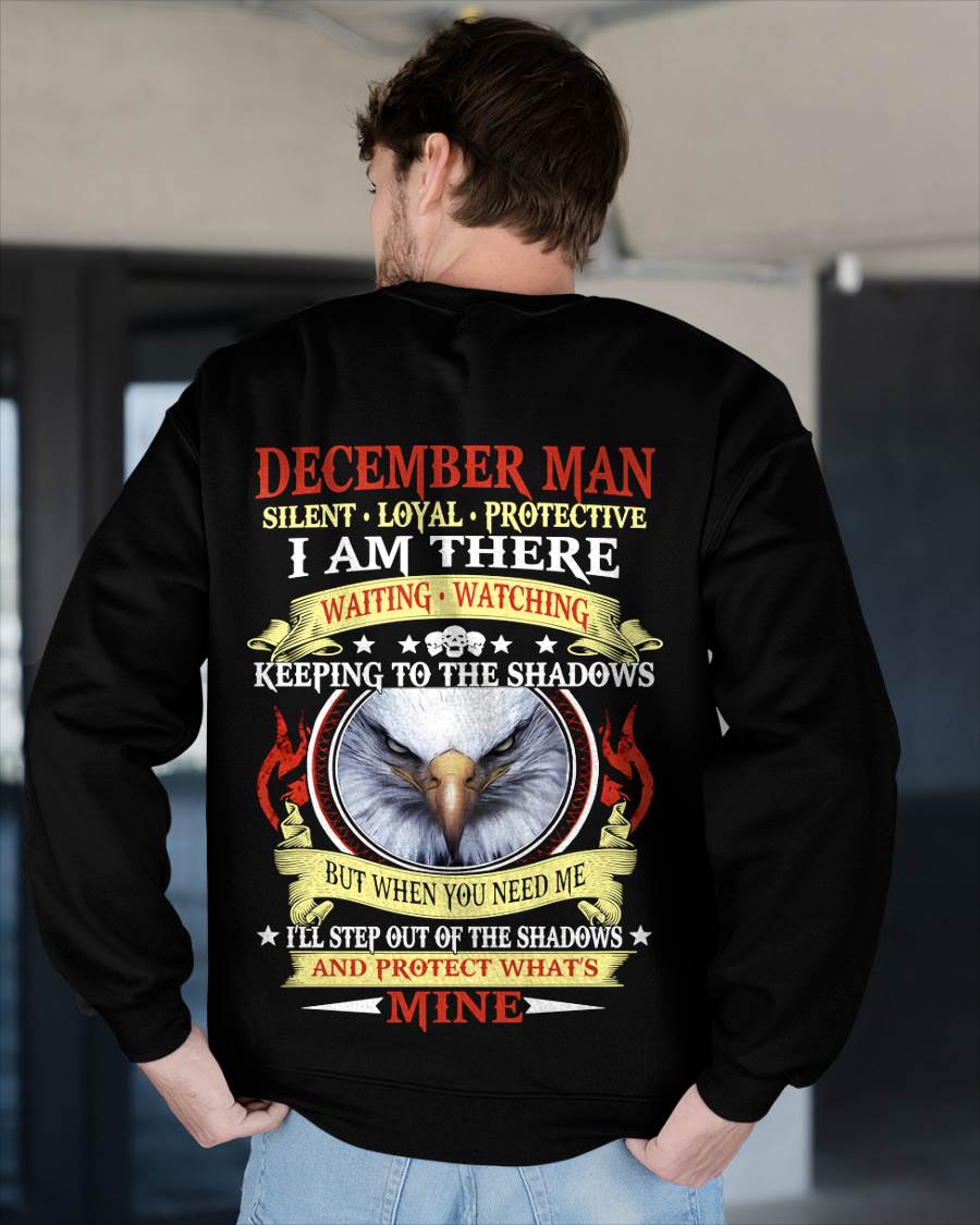 DECEMBER MAN - SILENT LOYAL PROTECTIVE I AM THERE WAITING WATCHING KEEPING TO THE SHADOWS - FOR MAN - TLEE12 (SKU2602-62-12)