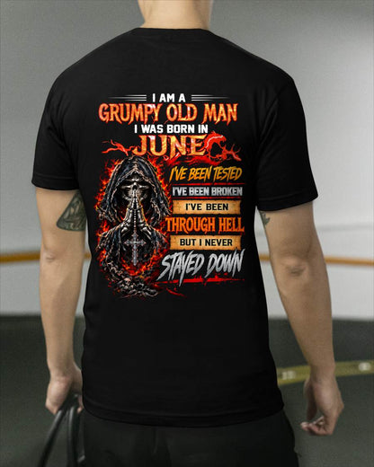 JUNE BORN GRUMPY OLD MAN – BUILT THROUGH HELL - FOR MAN - TLEE06 (SKU2609-372-06)