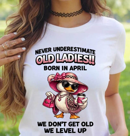 APRIL LADIES – WE DON’T GET OLD, WE LEVEL UP - FOR WOMEN - TLEE04 (SKU2604-35-04)