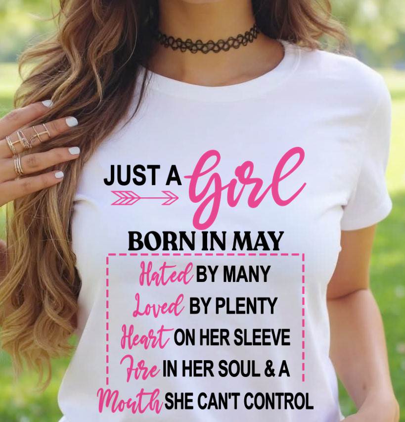 BORN IN MAY – A GIRL WITH ATTITUDE, HEART, AND A MOUTH SHE CAN’T CONTROL - FOR WOMEN - TLEE05 (SKU2603-363-05)