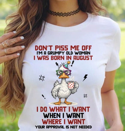 AUGUST BORN – FEISTY WOMAN, DON’T TEST ME, I LIVE MY WAY - FOR WOMEN - TLEE08 (SKU2603-333-08)