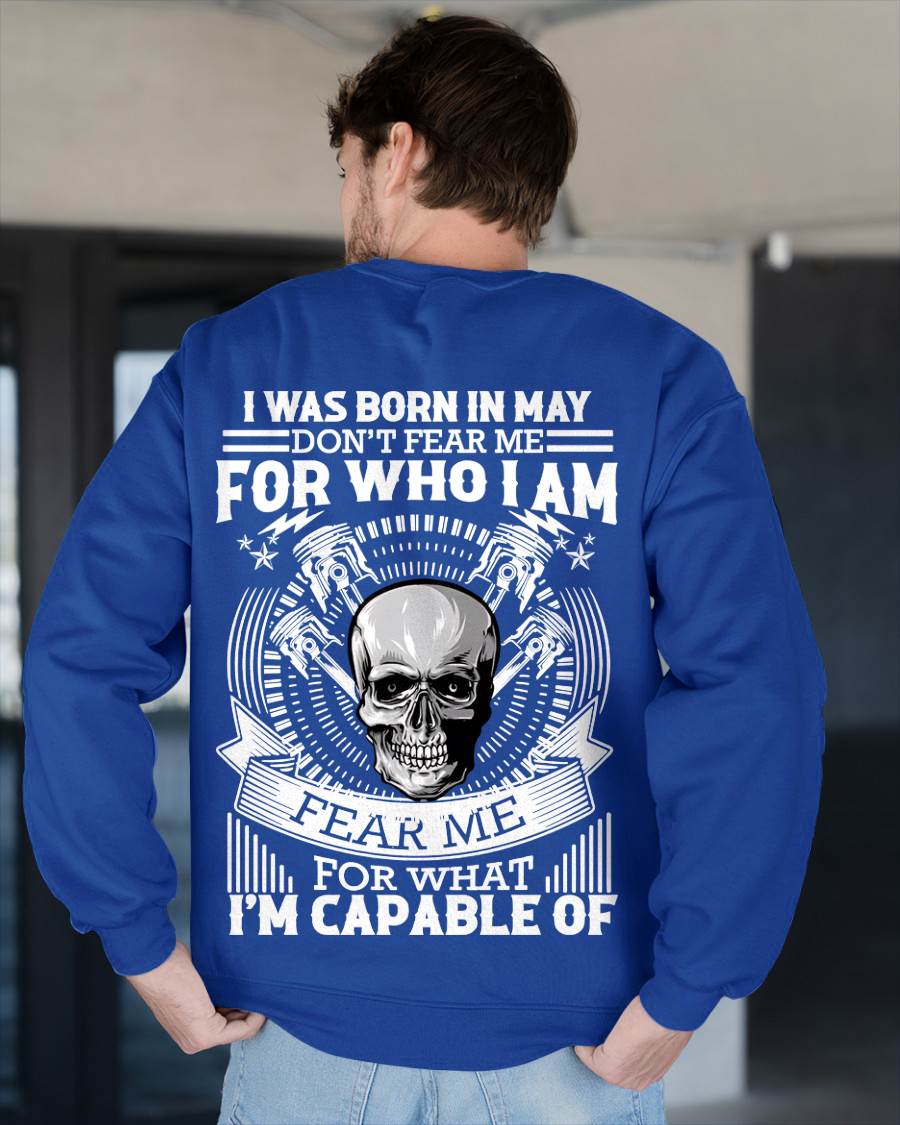 MAY – DON’T FEAR ME FOR WHO I AM, FEAR ME FOR WHAT I’M CAPABLE OF - FOR MAN - TLEE05 (SKU2604-199-05)